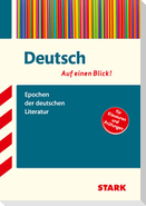 Deutsch - auf einen Blick!  Epochen der deutschen Literatur
