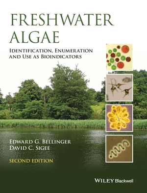 Sigee, David C. / Edward G. Bellinger. Freshwater Algae - Identification, Enumeration and Use as Bioindicators. John Wiley and Sons Ltd, 2015.