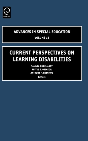 Burkhardt, Sandra / Festus E. Obiakor (Hrsg.). Current Perspectives on Learning Disabilities. Jai Press Inc., 2004.