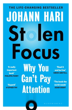 Hari, Johann. Stolen Focus - Why You Can't Pay Attention. Bloomsbury UK, 2023.