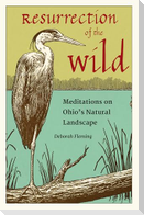 Resurrection of the Wild