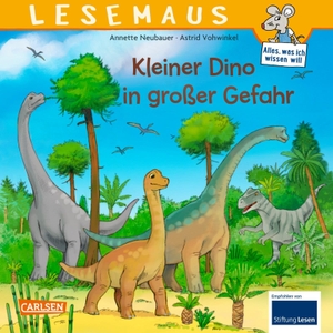 Neubauer, Annette. LESEMAUS 94: Kleiner Dino in großer Gefahr. Carlsen Verlag GmbH, 2026.