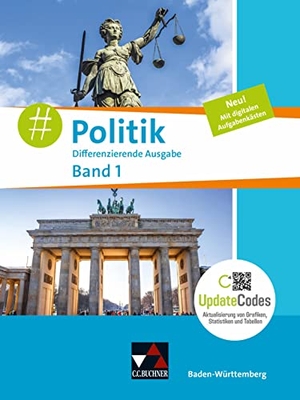 Breitenstein, Aaron / Hecht, Dörthe et al. #Politik Baden-Württemberg 1 - neu - Jahrgangsstufe 7/8. Buchner, C.C. Verlag, 2023.