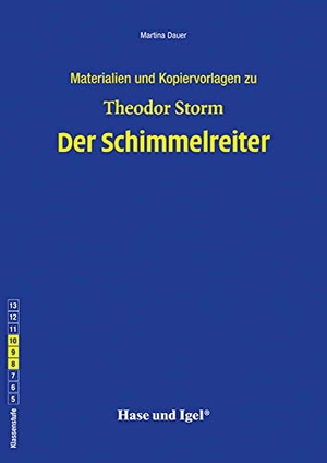 Storm, Theodor / Martina Dauer. Der Schimmelreiter. Begleitmaterial. Hase und Igel Verlag GmbH, 2022.