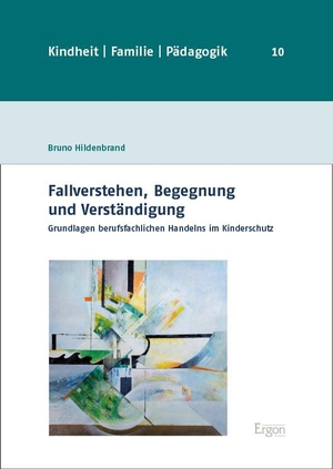 Hildenbrand, Bruno. Fallverstehen, Begegnung und Verständigung - Grundlagen berufsfachlichen Handelns im Kinderschutz. Ergon-Verlag, 2023.