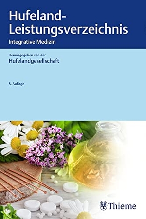 Hufeland-Leistungsverzeichnis - Integrative Medizin. Georg Thieme Verlag, 2019.