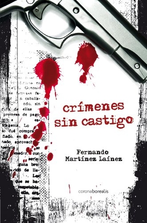 Martínez Laínez, Fernando. Crímenes. Ediciones Corona Borealis, 2010.