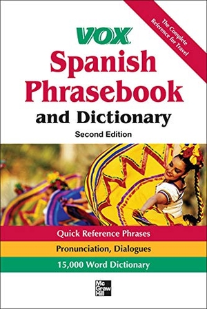 Vox. Vox Spanish Phrasebook and Dictionary. McGraw Hill LLC, 2012.
