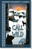 Oxford Children's Classics: The Call of the Wild