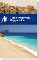 Türkische Riviera - Kappadokien