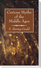 Curious Myths of the Middle Ages