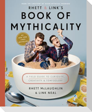 Rhett & Link's Book of Mythicality