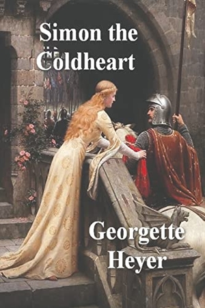Heyer, Georgette. Simon the Coldheart. Must Have Books, 2022.