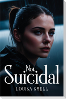 Not Suicidal