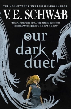 Schwab, V. E.. The Monsters of Verity series - Our Dark Duet collectors hardback. Titan Publ. Group Ltd., 2023.