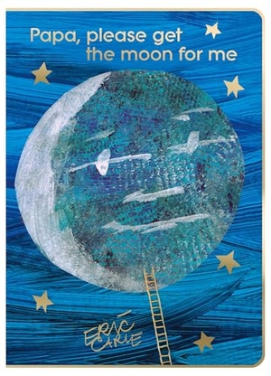 Carle, Eric. Papa, Please Get the Moon for Me - 40th Anniversary Edition. Little Simon, 2026.