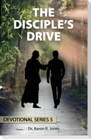 The Disciple's Drive