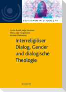 Interreligiöser Dialog, Gender und dialogische Theologie