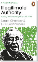 Illegitimate Authority: Facing the Challenges of Our Time