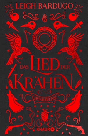 Bardugo, Leigh. Das Lied der Krähen - Roman | Hochwertig veredelte Special Edition mit farbigem Buchschnitt und Illustrationen und exklusivem Interview mit Bestseller-Autorin Leigh Bardugo. Knaur HC, 2023.