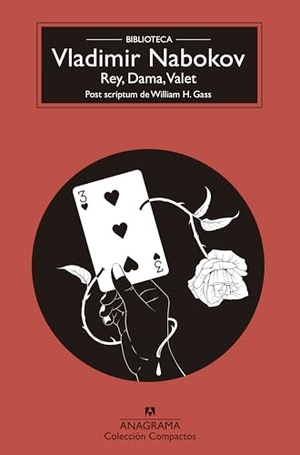 Nabokov, Vladimir. Rey, Dama, Valet. Anagrama, 2025.