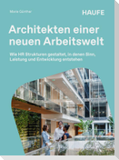 Architekten einer neuen Arbeitswelt