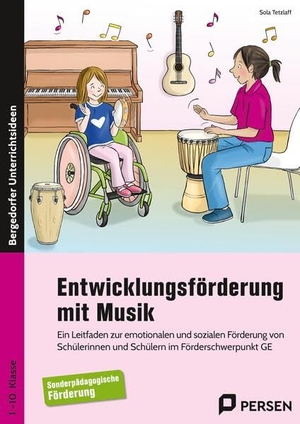Tetzlaff, Sola. Entwicklungsförderung mit Musik - Ein Leitfaden zur emotionalen und sozialen Förderung von Schülerinnen und Schülern im FS GE (1. bis 10. Klasse). Persen Verlag i.d. AAP, 2025.