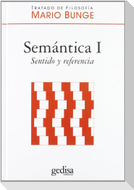 Semántica I : sentido y referencia