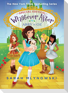 Abby in Oz (Whatever After Special Edition #2)