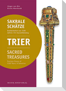 Trier: Sakrale Schätze / Sacred Treasures