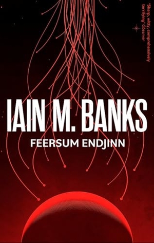 Banks, Iain M.. Feersum Endjinn. Yen Press, 2023.