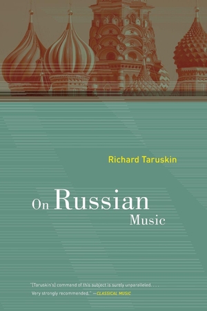 Taruskin, Richard. On Russian Music. UCAL POD, 2010.
