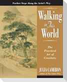 Walking in This World