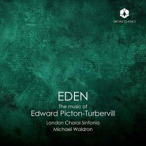 Eden: The Music of Edward Picton-Turbervill. Integral, 2026.