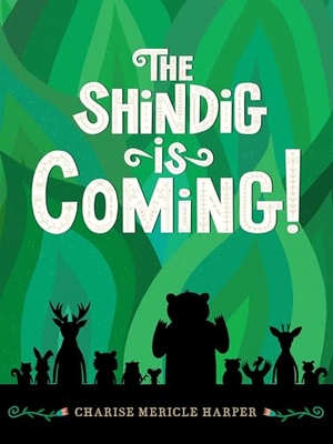 Harper, Charise Mericle. The Shindig Is Coming!. Union Square & Co., 2025.