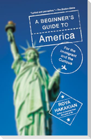 A Beginner's Guide to America