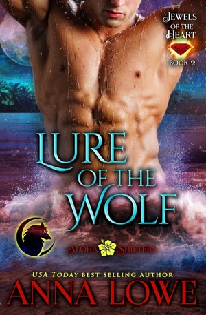 Lowe, Anna. Lure of the Wolf. Twin Moon Press, 2020.