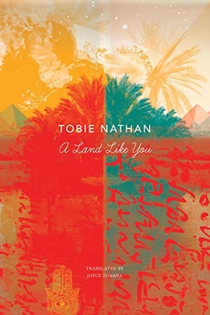 Nathan, Tobie. A Land Like You. Seagull Books, 2023.