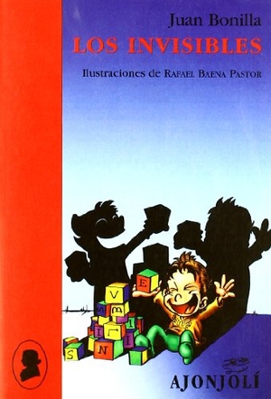 Bonilla, Juan. Los invisibles. Hiperión, 2008.
