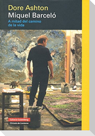 Miquel Barceló : a mitad del camino de la vida
