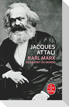 Karl Marx Ou l'Esprit Du Monde