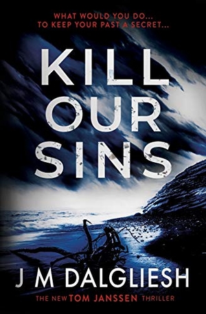 Dalgliesh, J M. Kill Our Sins. Hamilton Press Limited, 2020.