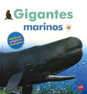 Greenwood, Marie / Fernando Bort. Gigantes marinos. Fundación Santa María-Ediciones SM, 2014.