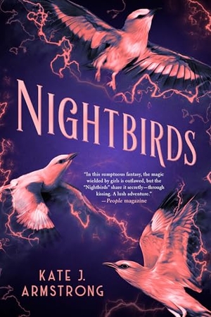 Armstrong, Kate J.. Nightbirds. Penguin LLC  US, 2024.