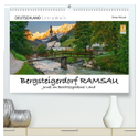 Bergsteigerdorf RAMSAU - Juwel im Berchtesgadener Land (hochwertiger Premium Wandkalender 2025 DIN A2 quer), Kunstdruck in Hochglanz