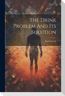 The Drink Problem And Its Solution
