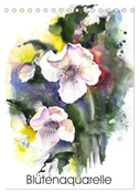 Blütenaquarelle (Tischkalender 2024 DIN A5 hoch), CALVENDO Monatskalender