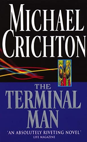 Crichton, Michael. The Terminal Man. DK, 1996.