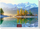 Oberbayern Kalender 2027 - Wandkalender | Fotokalender Deutschland 50x35cm - faszinierende Natur, Berge & Brauchtum, Alpenkalender