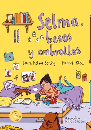 Berling, Laura Melina. Selma, Besos Y Embrollos. Vegueta Ediciones, 2025.